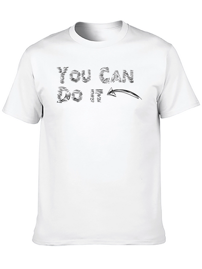 Motivational You Can Do It T-Shirt