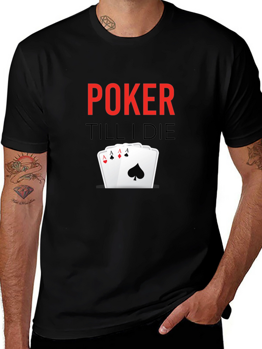 Poker Till I Die Graphic Tee - Black Casual T-Shirt