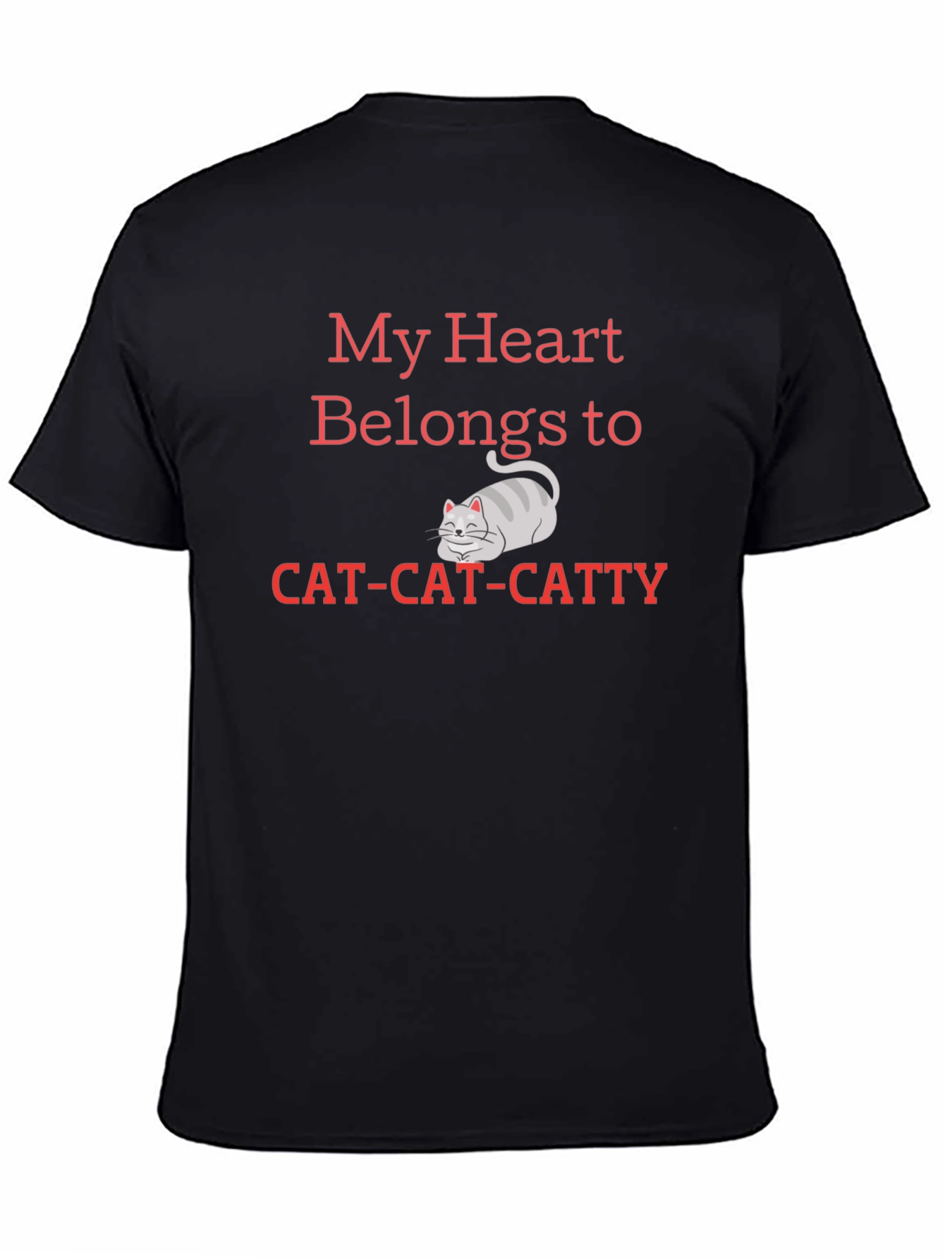 My Heart Belongs To Cat Cat Catty Black T-Shirt
