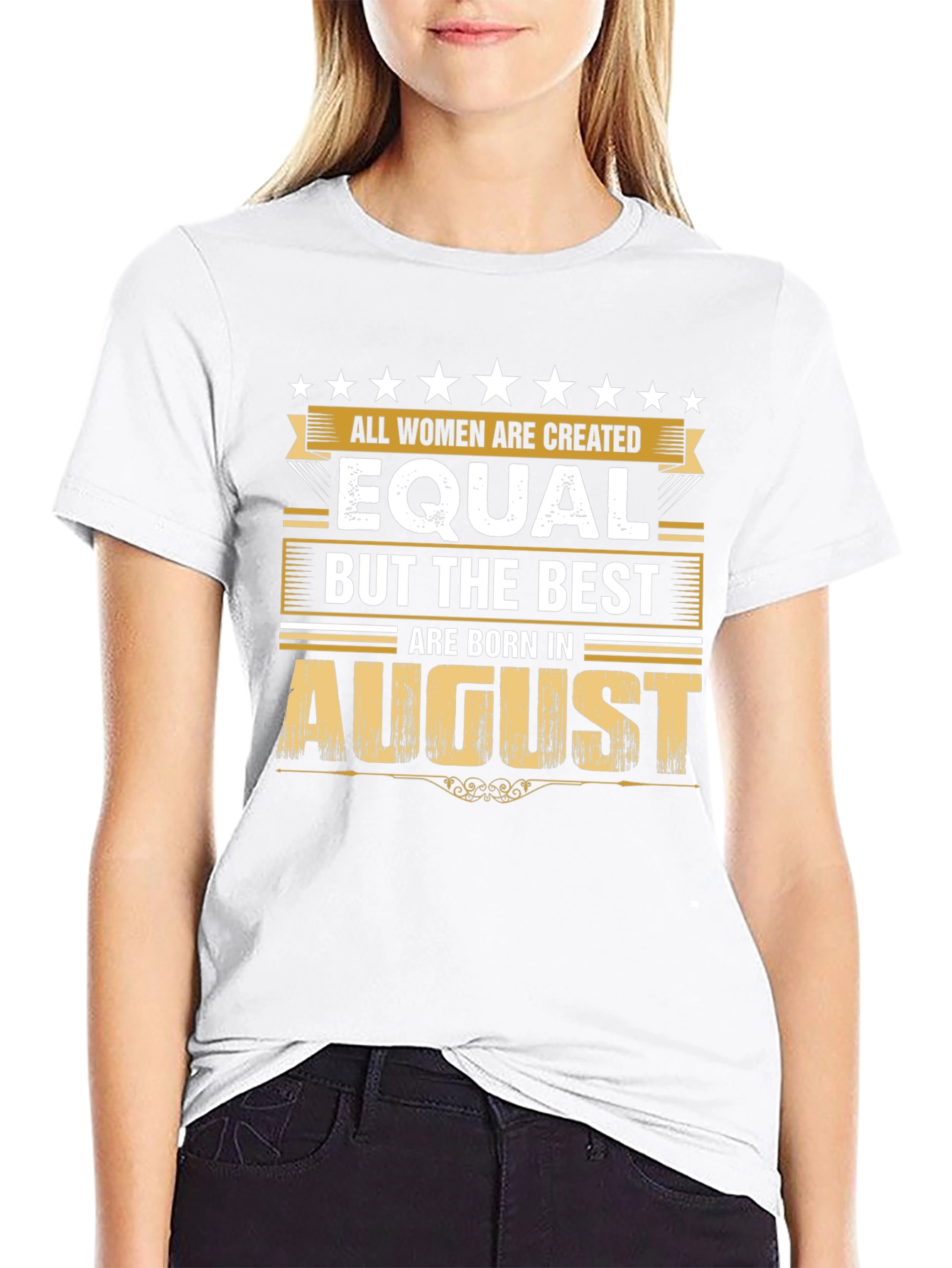 August Birthday T-Shirt - Womens Equality Tee