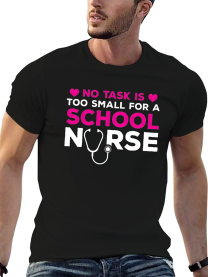 School Nurse T-Shirt - No Task Too Small