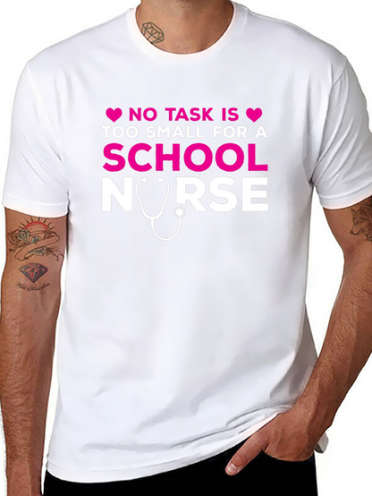 School Nurse T-Shirt - No Task Too Small