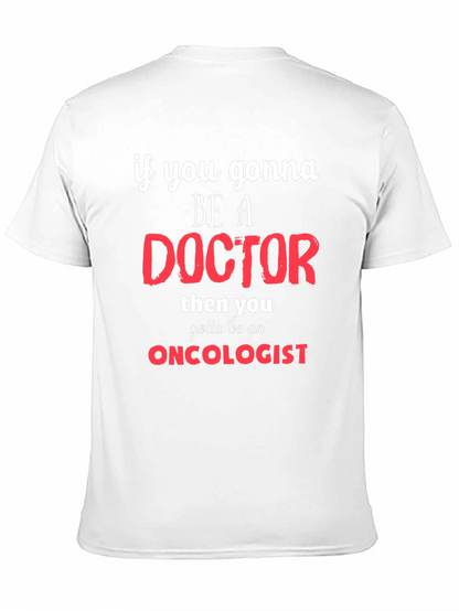 Oncologist Doctor Graphic T-Shirt