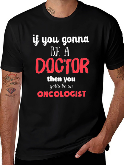 Oncologist Doctor Graphic T-Shirt