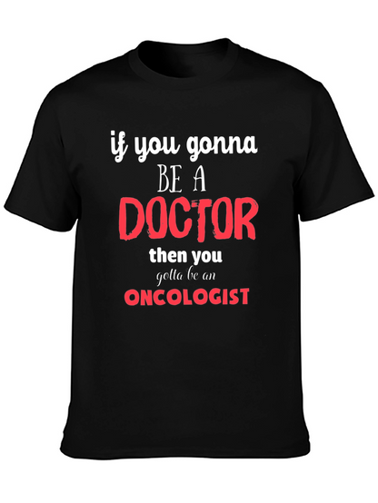 Oncologist Doctor Graphic T-Shirt