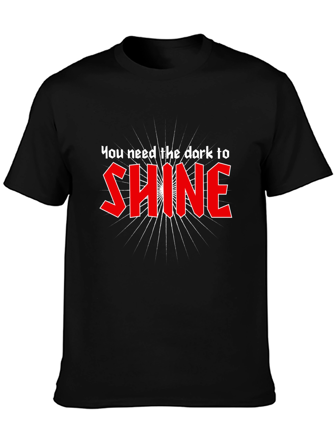 You Need the Dark to Shine Graphic Tee