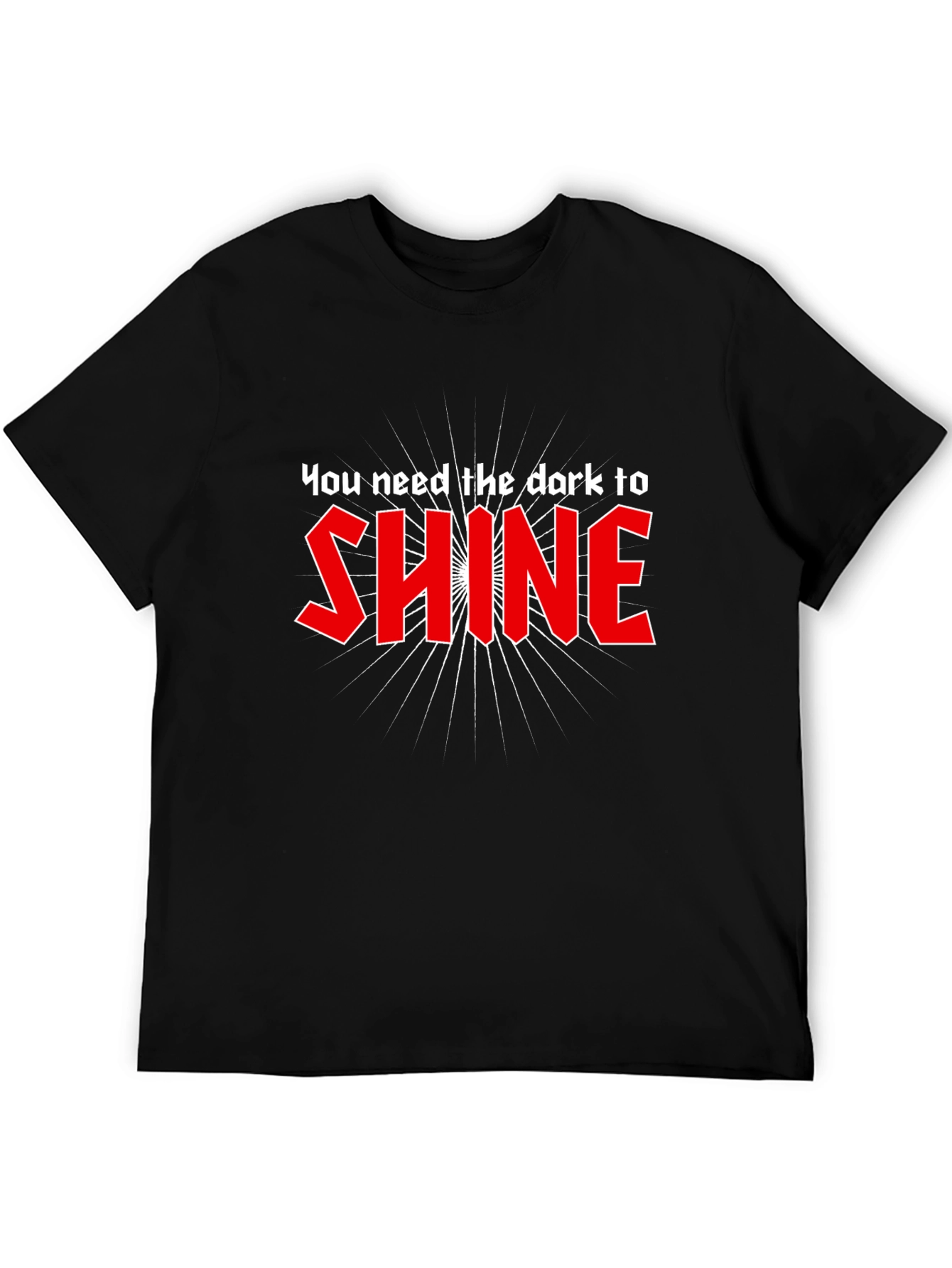 You Need the Dark to Shine Graphic Tee