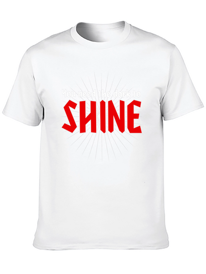 You Need the Dark to Shine Graphic Tee