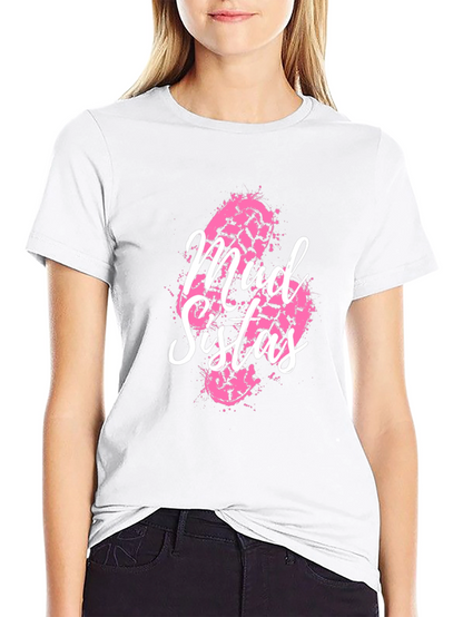 Mud Sistas Graphic T-Shirt for Women