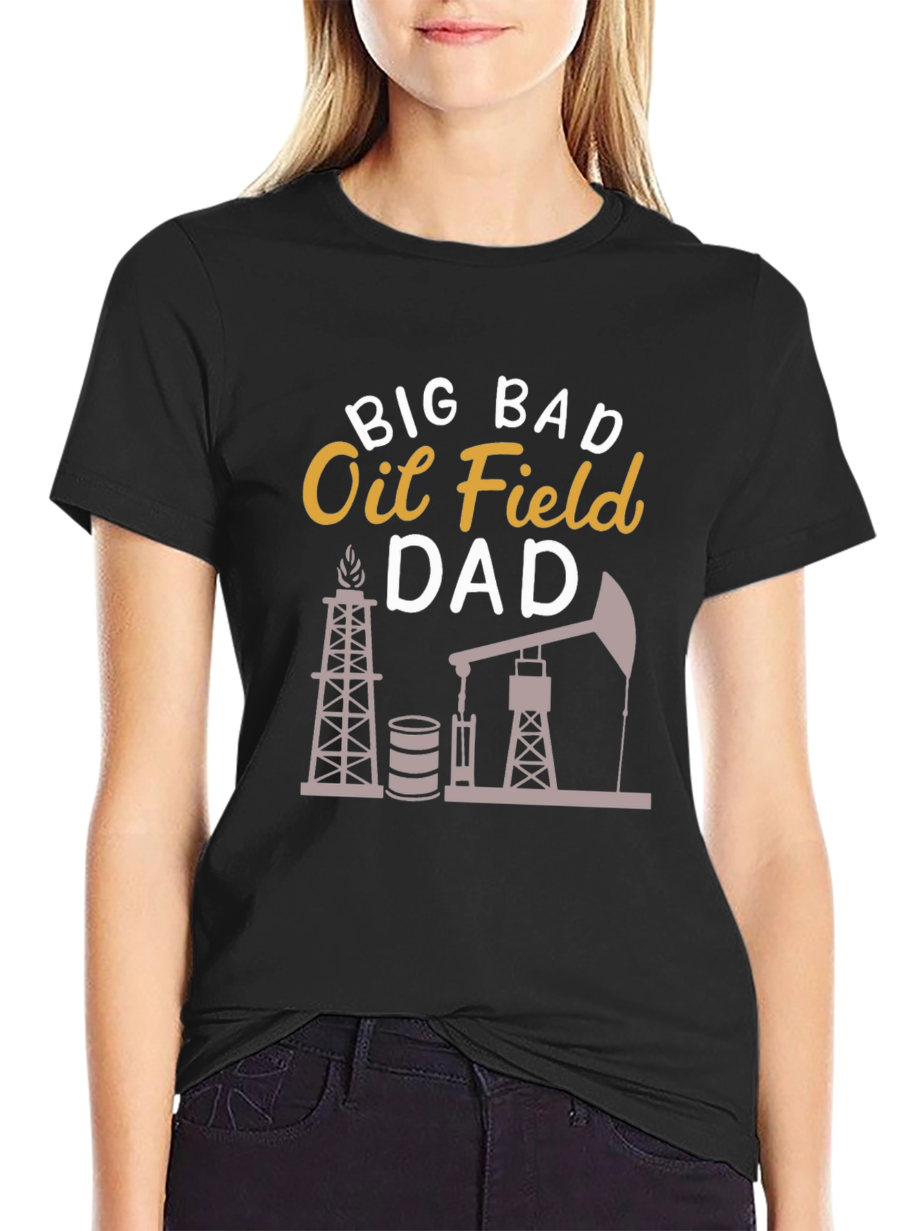 Big Bad Oil Field Dad Graphic T-Shirt