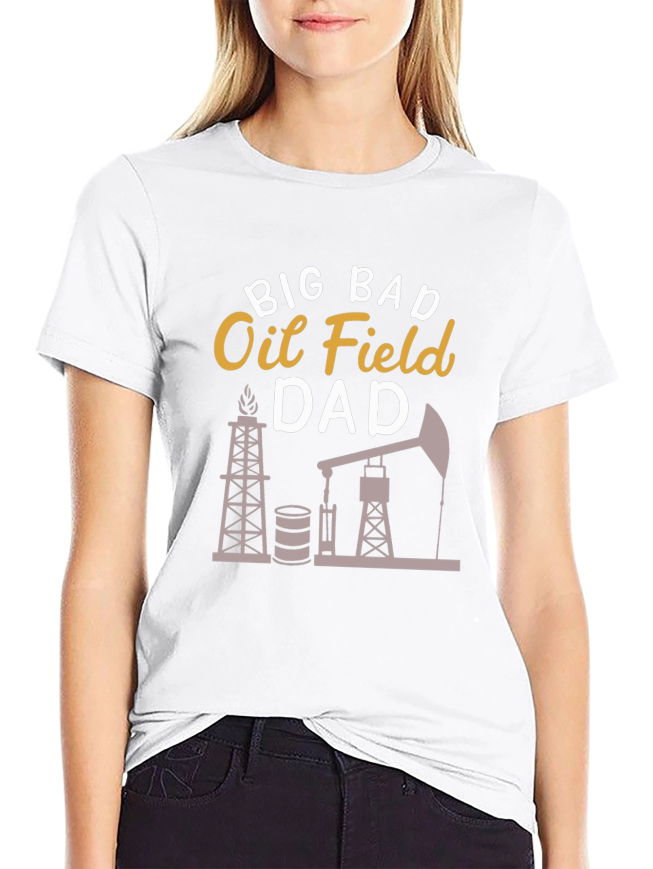 Big Bad Oil Field Dad Graphic T-Shirt