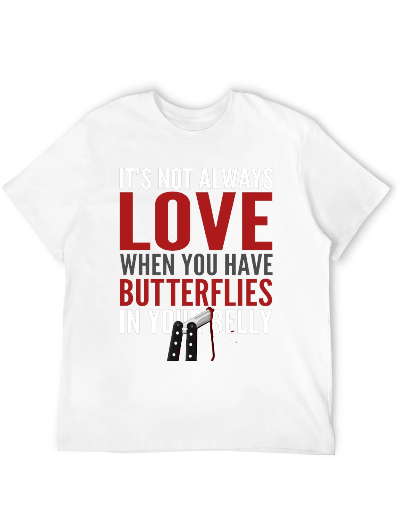 Funny T-Shirt - Butterflies in Your Belly Design