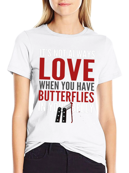 Funny T-Shirt - Butterflies in Your Belly Design