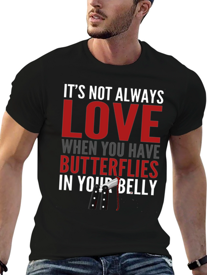 Funny T-Shirt - Butterflies in Your Belly Design
