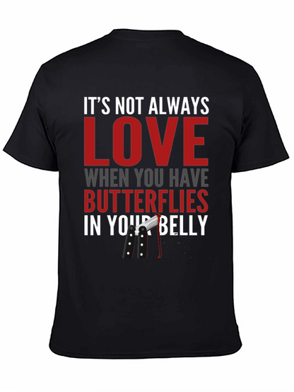 Funny T-Shirt - Butterflies in Your Belly Design