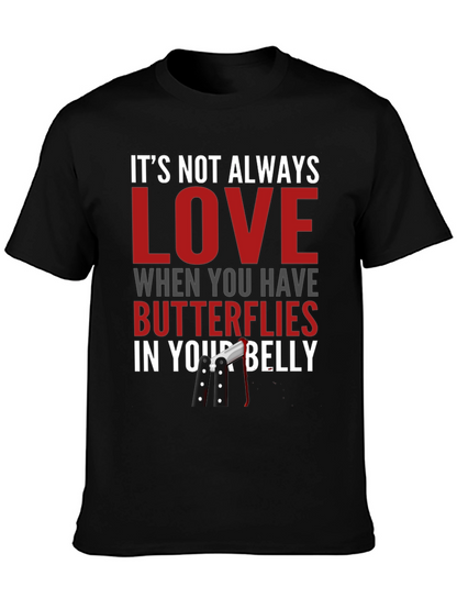 Funny T-Shirt - Butterflies in Your Belly Design