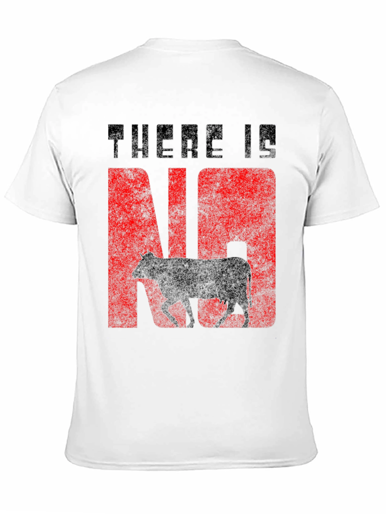 There Is No Cow Funny Graphic Tee