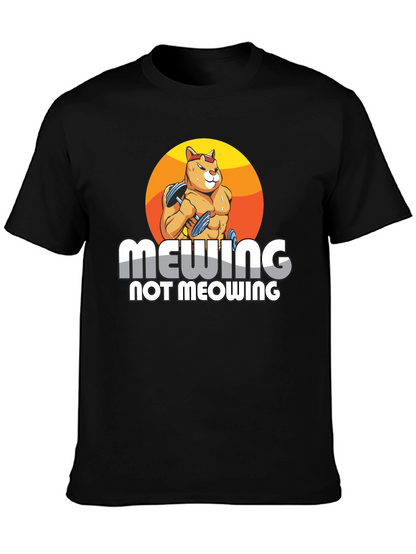 Mewing Not Meowing Cat T-Shirt