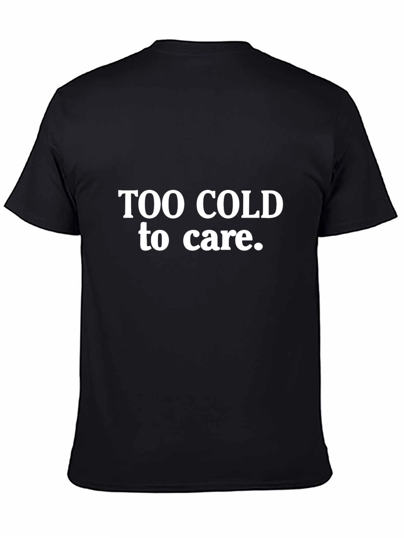 Too Cold to Care Black Graphic Tee