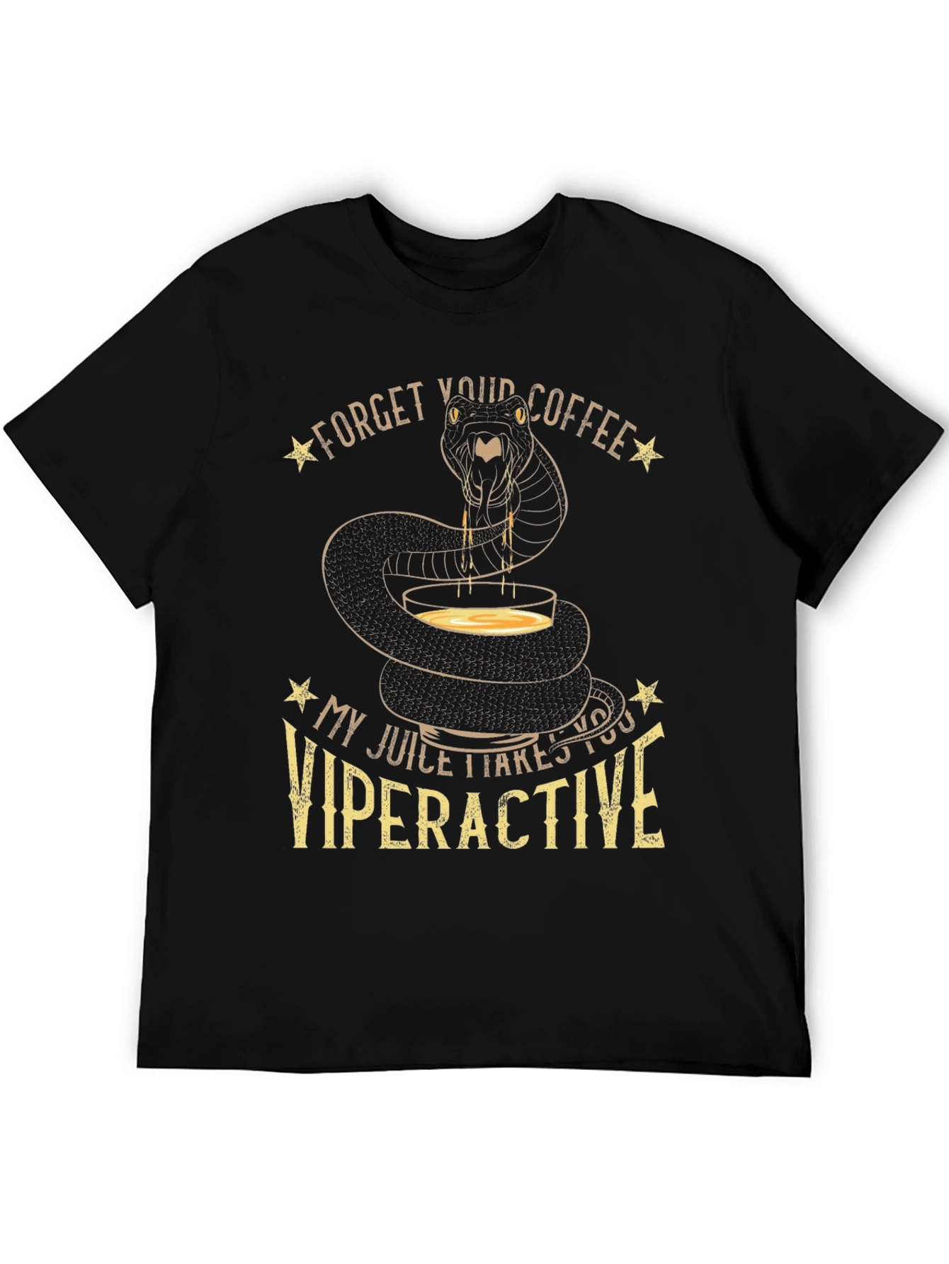 Viperactive T-Shirt - Snake Juice Forget Coffee