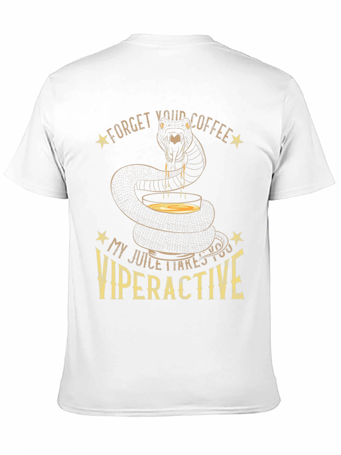 Viperactive T-Shirt - Snake Juice Forget Coffee