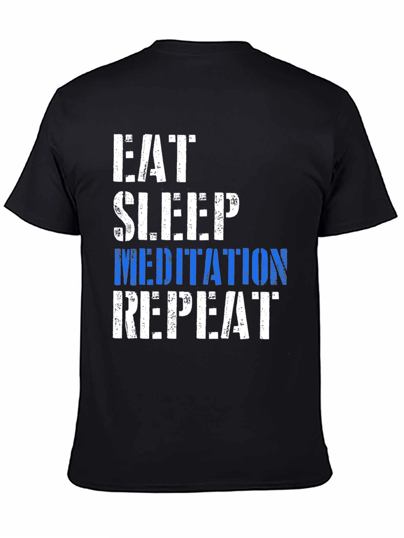 Eat Sleep Meditation Repeat Graphic T-Shirt