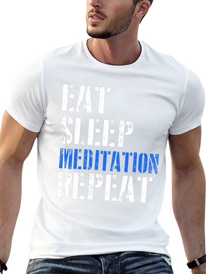Eat Sleep Meditation Repeat Graphic T-Shirt