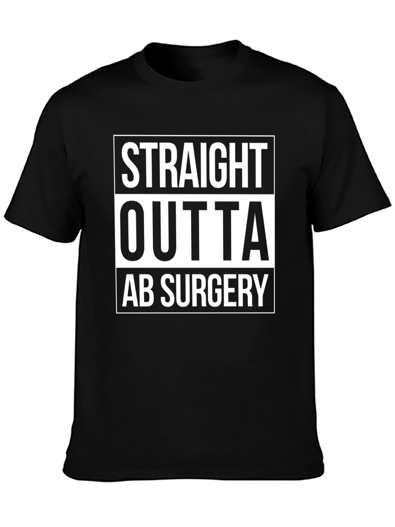 Straight Outta Ab Surgery Black T-Shirt