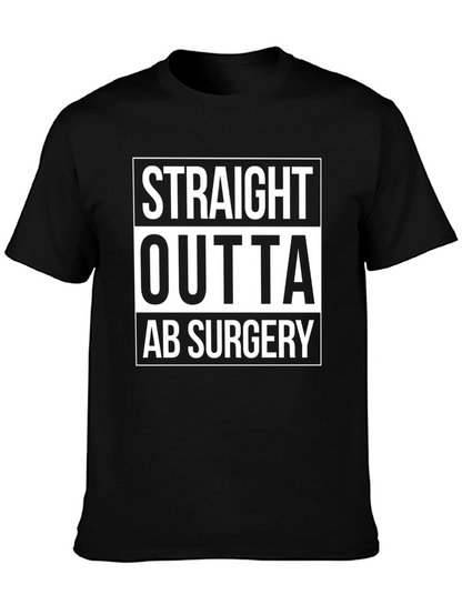 Straight Outta Ab Surgery Black T-Shirt
