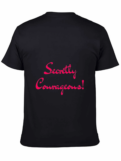Secretly Courageous Graphic Tee