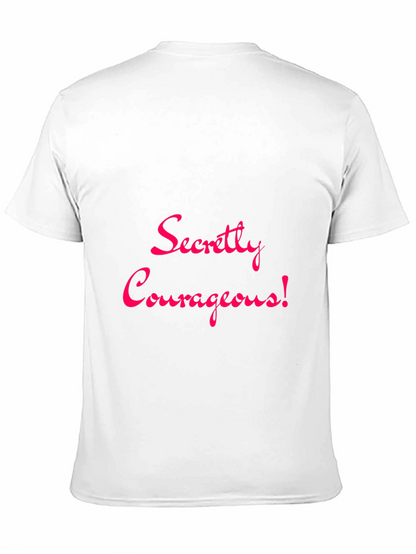 Secretly Courageous Graphic Tee