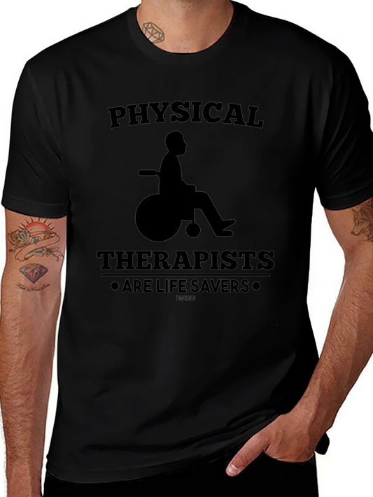 Physical Therapists Are Life Savers T-Shirt