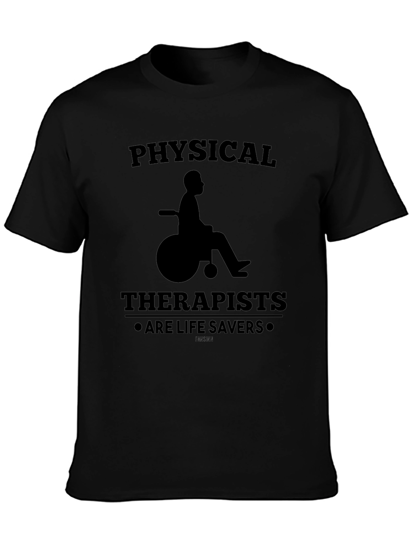 Physical Therapists Are Life Savers T-Shirt