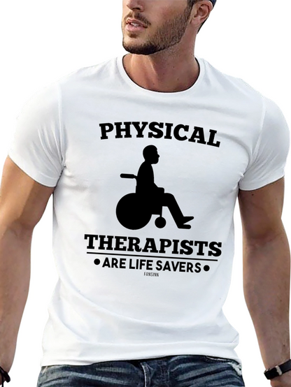 Physical Therapists Are Life Savers T-Shirt