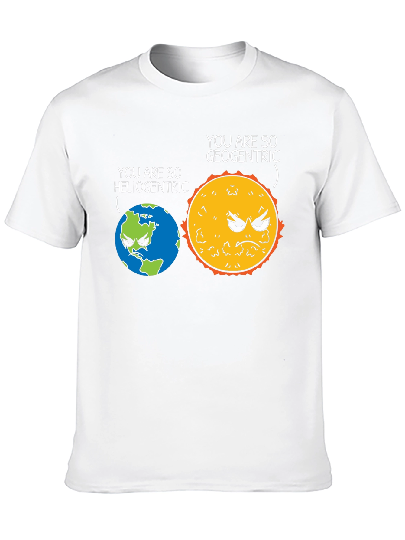 Funny Heliocentric vs Geocentric Science T-Shirt