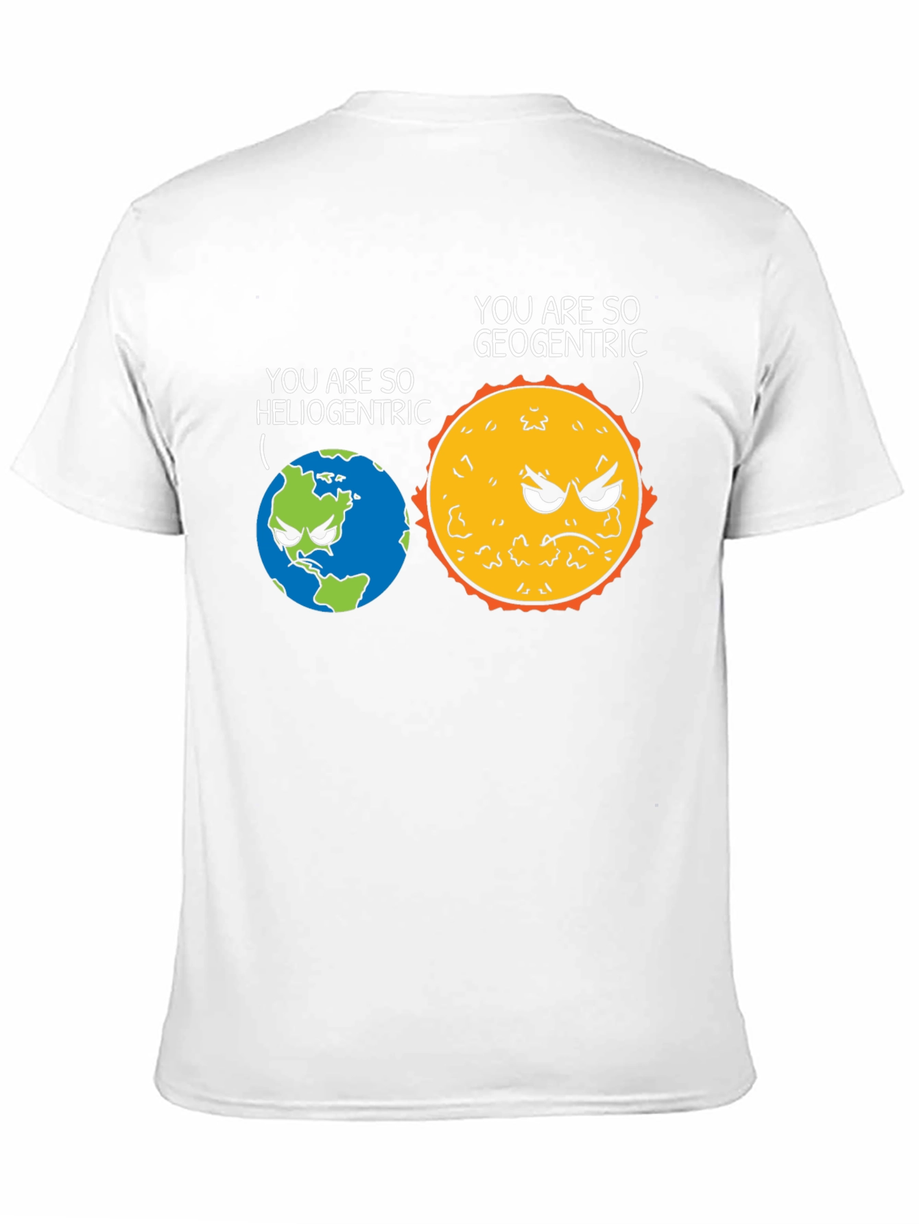 Funny Heliocentric vs Geocentric Science T-Shirt