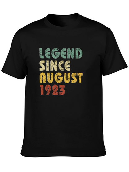 Legend Since August 1923 T-Shirt