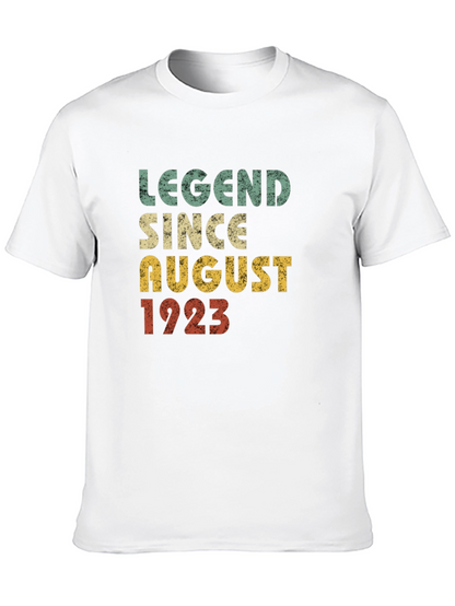 Legend Since August 1923 T-Shirt