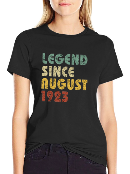 Legend Since August 1923 T-Shirt