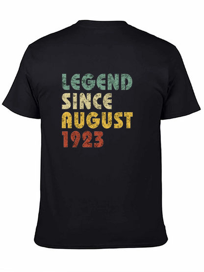 Legend Since August 1923 T-Shirt