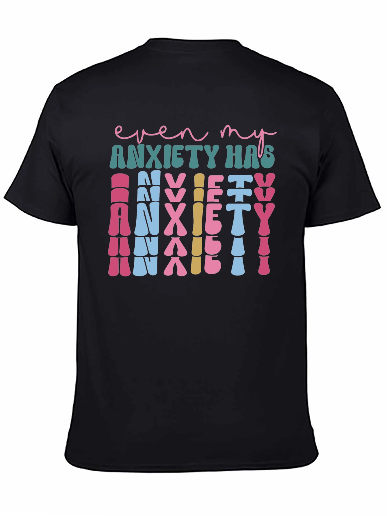 Anxiety Graphic Tee - Unique Statement Shirt