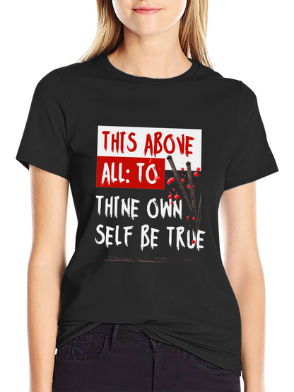 Be True to Yourself Graphic T-Shirt