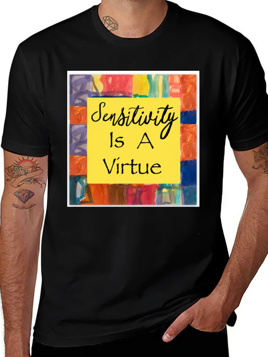 Sensitivity Is A Virtue Tee - Black Cotton Casual Shirt
