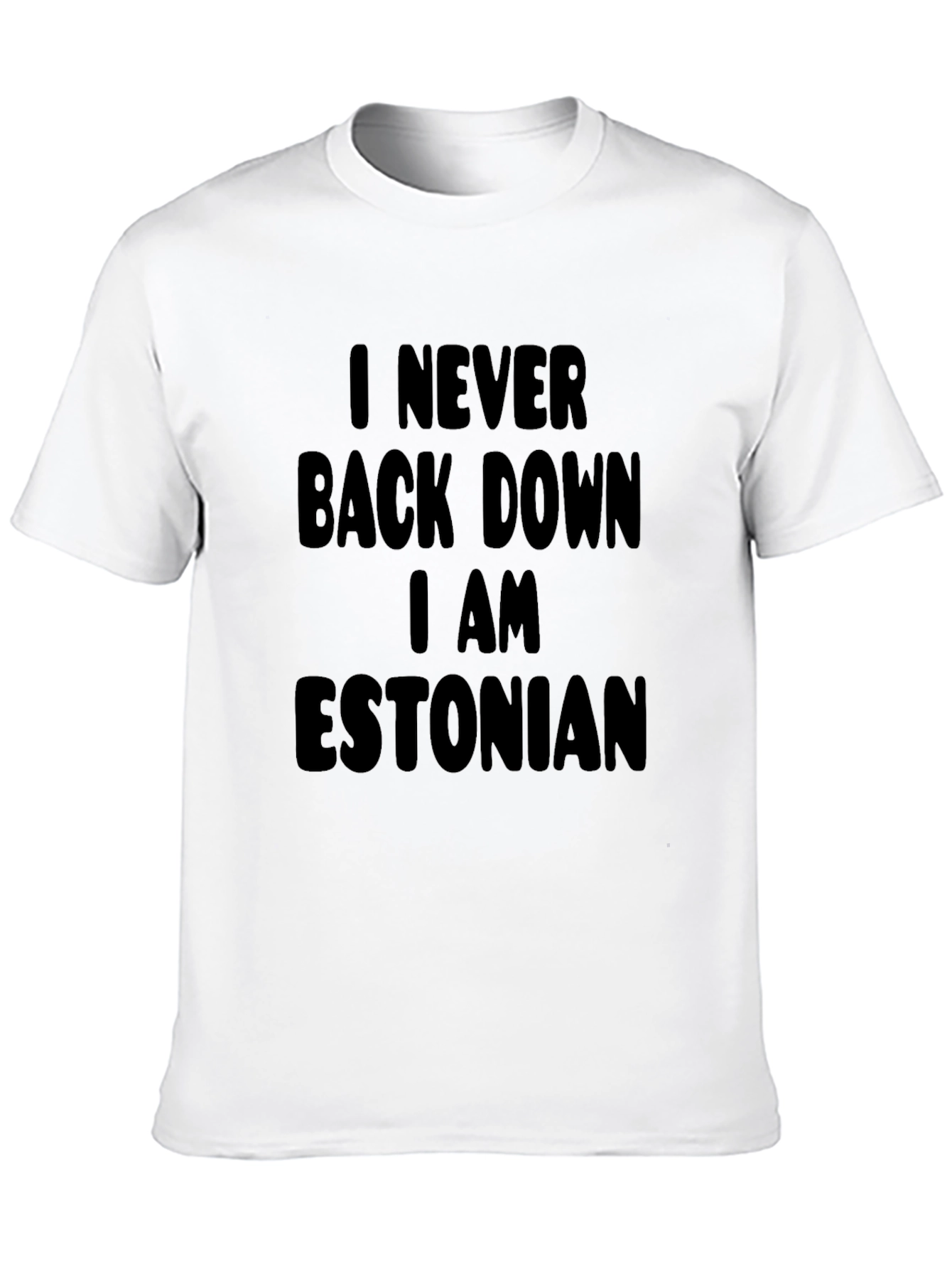 Never Back Down Estonian Pride T-Shirt