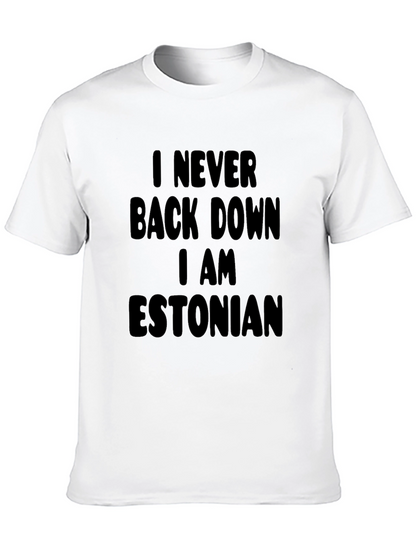 Never Back Down Estonian Pride T-Shirt