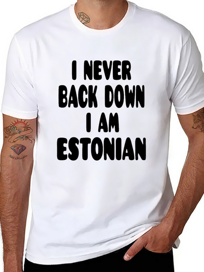 Never Back Down Estonian Pride T-Shirt
