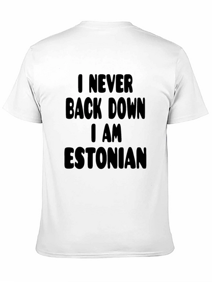 Never Back Down Estonian Pride T-Shirt
