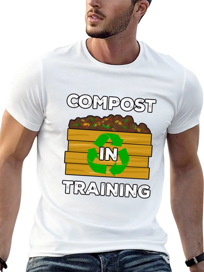 Compost In Training Funny T-Shirt