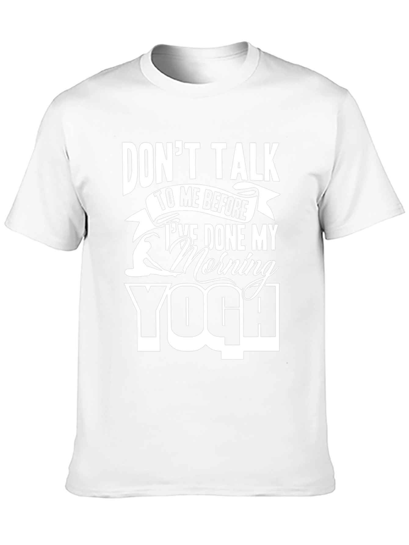 Dont Talk Yoga T-Shirt