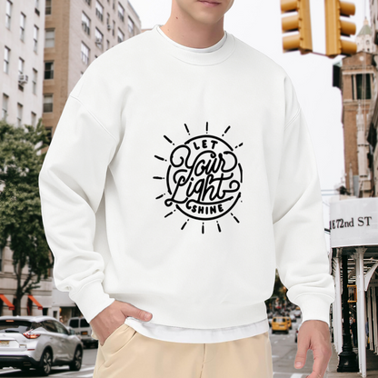 Let Your Light Shine Crewneck Sweatshirt - Inspirational Christian Motivational Pullover